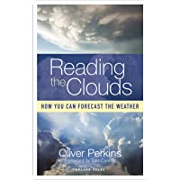 Reading the Clouds: How You Can Forecast the Weather